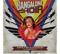 Bangalore Choir : Rapid Fire Succession: On Target Part II CD (2025) NEW