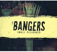 Bangers - Small Pleasures