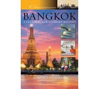 Bangkok: A Cultural and Literary History