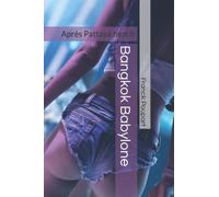 Bangkok Babylone: Après Pattaya beach