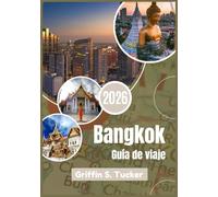 Bangkok Guía de viaje 2026