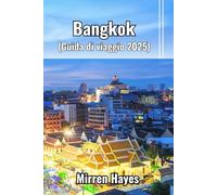 Bangkok Guida di viaggio 2025