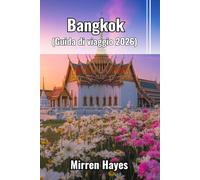 Bangkok Guida di Viaggio 2026