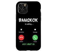 Bangkok Is Calling And I Must Go Thailand Traveling Case for iPhone 11 Pro