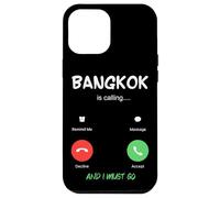 Bangkok Is Calling And I Must Go Thailand Traveling Case for iPhone 12 Pro Max