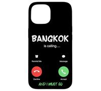 Bangkok Is Calling And I Must Go Thailand Traveling Case for iPhone 15