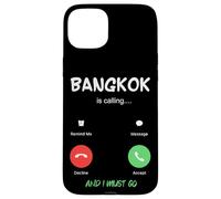 Bangkok Is Calling And I Must Go Thailand Traveling Case for iPhone 15 Plus
