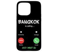 Bangkok Is Calling And I Must Go Thailand Traveling Case for iPhone 15 Pro Max