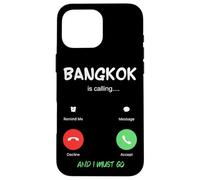 Bangkok Is Calling And I Must Go Thailand Traveling Case for iPhone 16 Pro Max