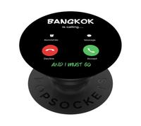 Bangkok Is Calling And I Must Go Thailand Traveling PopSockets Adhesive PopGrip