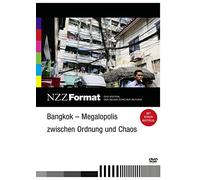 Bangkok - Megalopolis zwischen Ordnung und Chaos