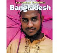 Bangladesh (Cultures of the World (Third Edition)(R))