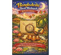 Bangladeshi Vocab Wordsearch 80 Puzzles & Solutions: A Homesick Heart’s Journey Through Bengali Words, Familiar Phrases & Home Sweet Memories (Rohim's Royal Bengal Puzzlers)