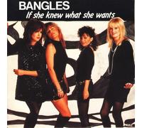Bangles - If she knew what she wants (1986) / Vinyl single [Vinyl-Single 7'']