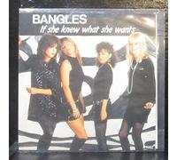 Bangles - If She Knew What She Wants - CBS - CBSA 7062