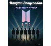 Bangtan Sonyeondan: From Shadow to Spotlight: BTS BOYS