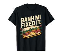 Banh Mi Solves Everything Vietnamese Street Food Wisdom T-Shirt