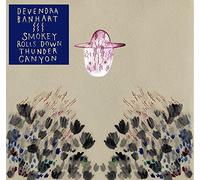 Banhart, Devendra - Smokey Rolls Down Thunder Canyon