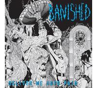 DELIVER ME UNTO PAIN - BANISHED