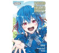 Banished from the Hero's Party, I Decided to Live a Quiet Life in the Countryside, Vol. 10 (manga): Volume 10