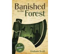 Banished to the Forest: The Treelogy - Book One: 1