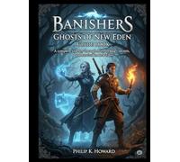 BANISHERS: GHOSTS OF NEW EDEN GUIDE BOOK: A Complete Journey Through Story, Strategy, Secrets, and Survival in New Eden