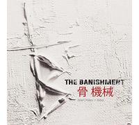 Banishment, the - Machine and Bone [VINYL]