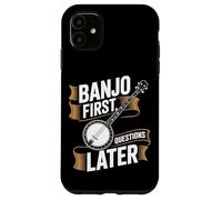 Banjo First Questions Later Bluegrass Banjo Case for iPhone 11