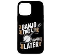 Banjo First Questions Later Bluegrass Banjo Case for iPhone 13 Pro Max