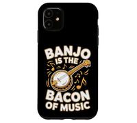 Banjo Is The Bacon Of Music Funny Banjo Player Case for iPhone 11