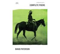 Banjo Paterson Complete Poems
