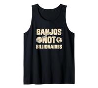 Banjos Not Billionaires Funny Protest Saying Tank Top