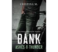 BANK - Ashes & Thunder (Vol. 2): Thunder Demons MC Series