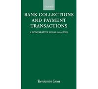 Bank Collections and Payment Transactions: A Comparative Legal Analysis