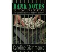 Bank Notes Revisited: The Updated True Story of the Boonie Hat