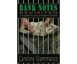 Bank Notes Revisited: The Updated True Story of the Boonie Hat