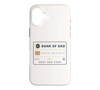 Bank Of Dad Best Dad Ever Thanks Dad Father Humor Love Case for iPhone 16 Plus