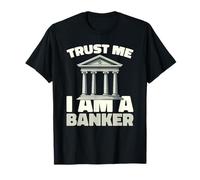 Banker Finance Loans - Investments Banker T-Shirt