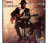 Bankhead, Tommy - Message To St. Louis