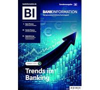 BankInformation, Fokus-Thema: Trends im Banking: BI-Sonderausgabe
