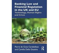 Banking Law and Financial Regulation in the UK and EU