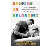 Banking on Belonging: Why Investing in Refugee Entrepreneurs Benefits Everyone