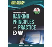 BANKING PRINCIPLES AND PRACTICE EXIT EXAM PREP