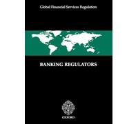 Banking Regulators (Global Financial Services Regulation)