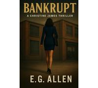 Bankrupt: A Christine James Thriller