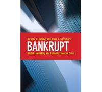 Bankrupt: Global Lawmaking and Systematic Financial Crisis