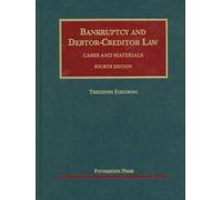 Bankruptcy and Debtor Creditor Law (University Casebook Series)