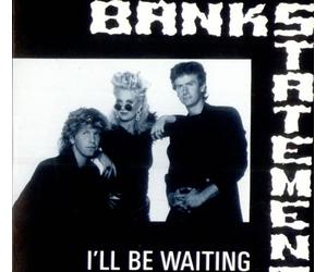 Bankstatement - I'll Be Waiting