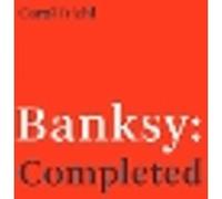 Banksy: Completed