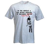 Banksy If You Repeat A Lie Often Enough It Becomes Politics Men's T-Shirt (Medium, Light Grey)